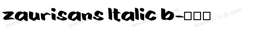 zaurisans ltalic b字体转换
